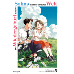 Die Wiedergeburt meines Sohns in einer anderen Welt (Abschlussband) 05 Manga (Neu)